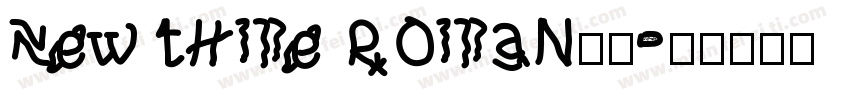 New thme Roman字体字体转换